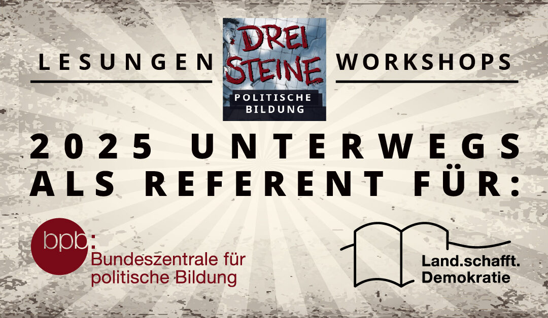 2025 Unterwegs als Referent für die Bundeszentrale für politische Bildung